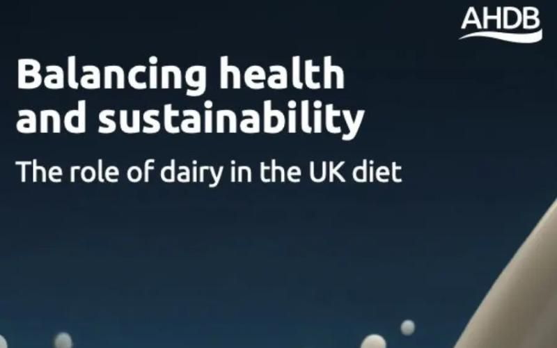 AHDB Report Highlights Dairy's Role in Health and Environmental Goals