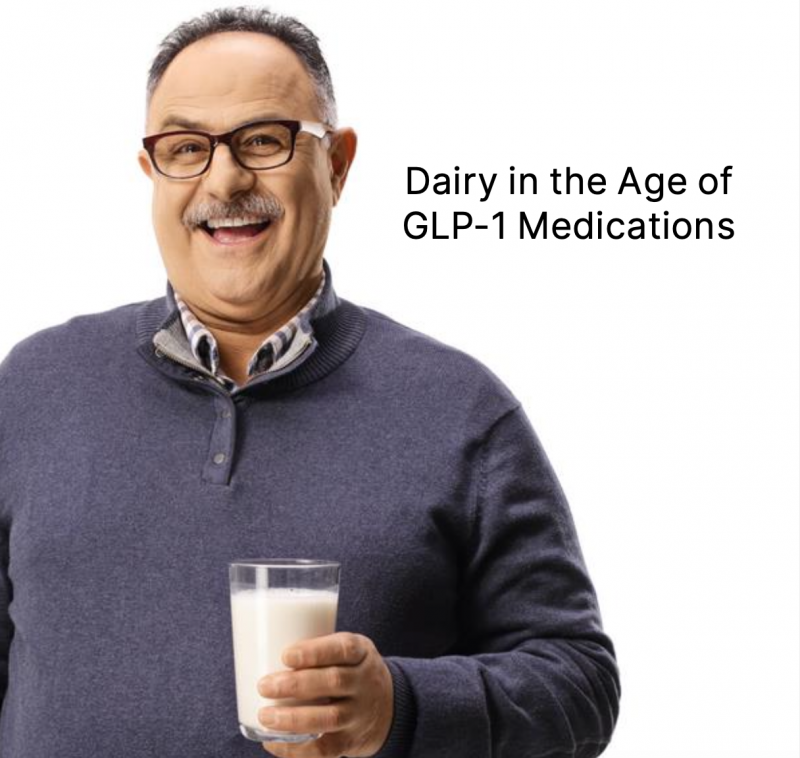 The Role of Dairy Products in the Era of GLP-1 Drugs