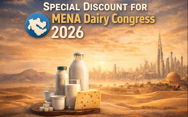 Special discount for MENA Dairy Congress 2026